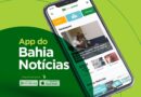 App do Bahia Notícias leva todo o conteúdo do site para seu celular